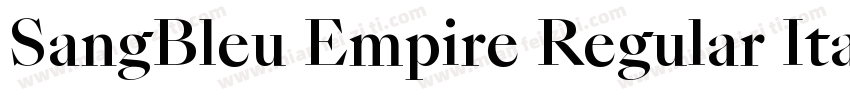 SangBleu Empire Regular Italic字体转换